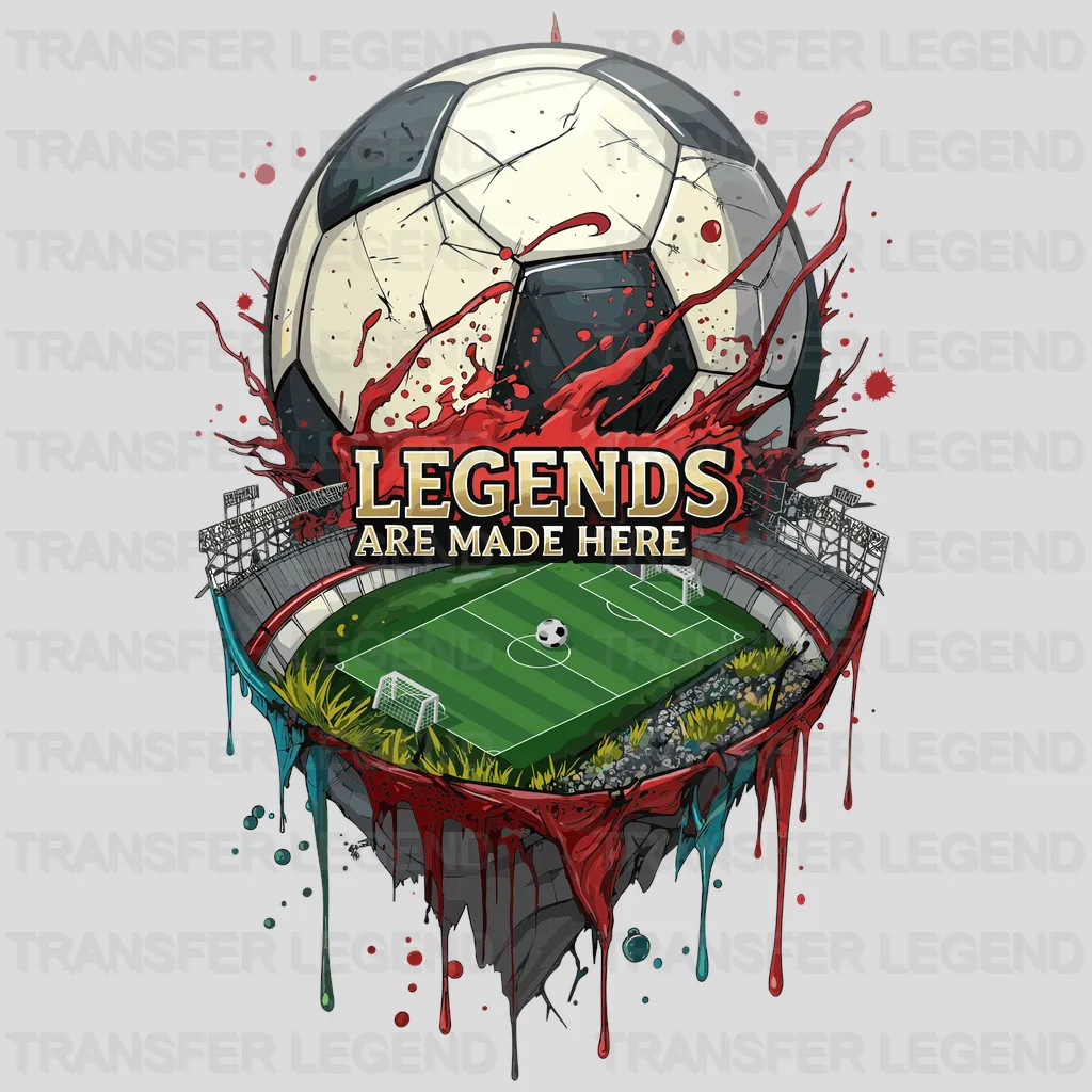 Legends Are Made Here Soccer Design - DTF Heat Transfers - transferlegend