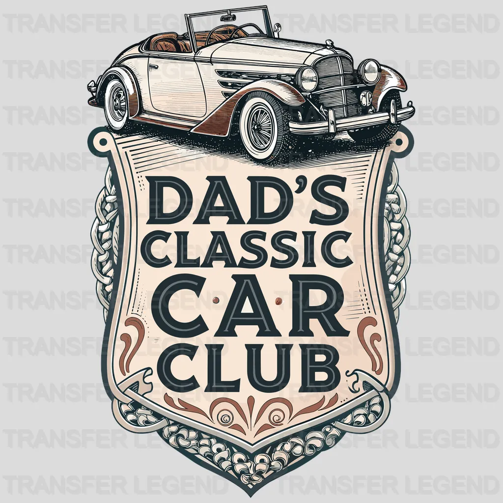 Dad's Classic Car Fathers Day Design - DTF Heat Transfers - transferlegend