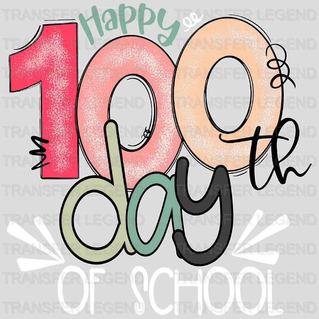 Happy 100 day of School Design - DTF heat transfer - transferlegend