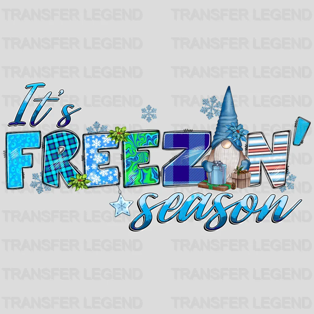 ITS FREEZIN SEASON Christmas Design - DTF heat transfer - transferlegend
