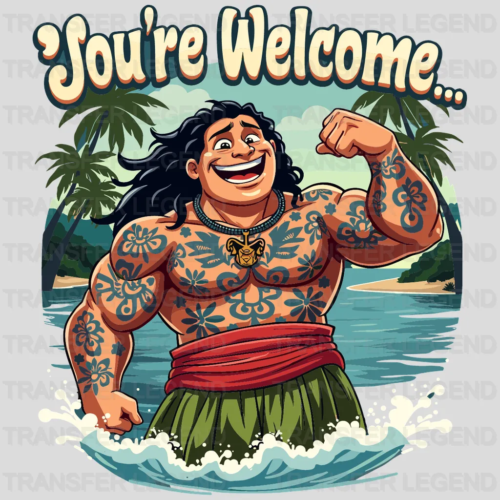 You're Welcome Disney Designs - DTF Heat Transfers