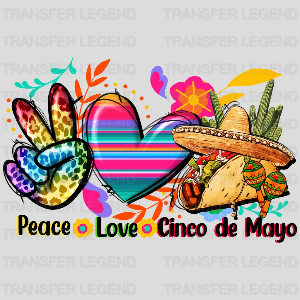 Peace Love Cinco De Mayo - Cinco De Mayo DTF heat transfer - transferlegend