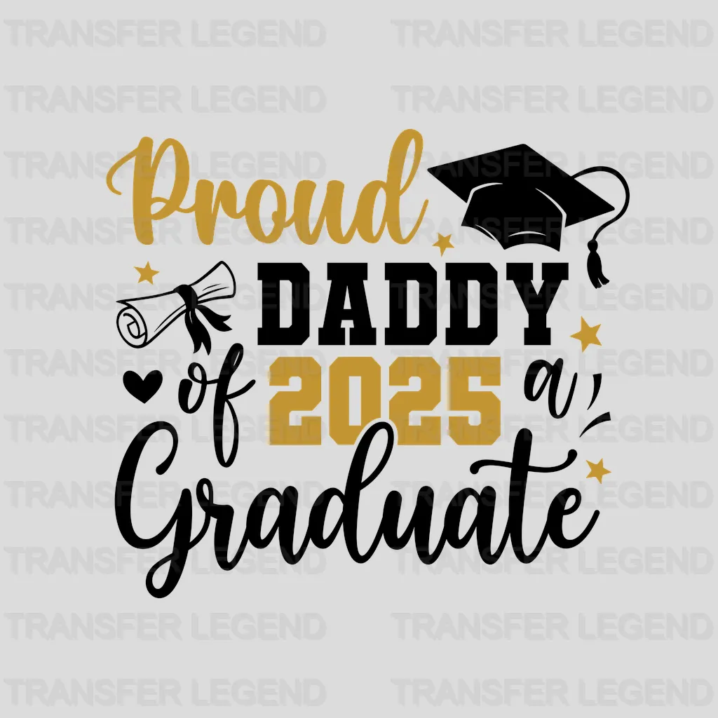 Proud daddy Graduation Design - DTF Heat Transfers - transferlegend