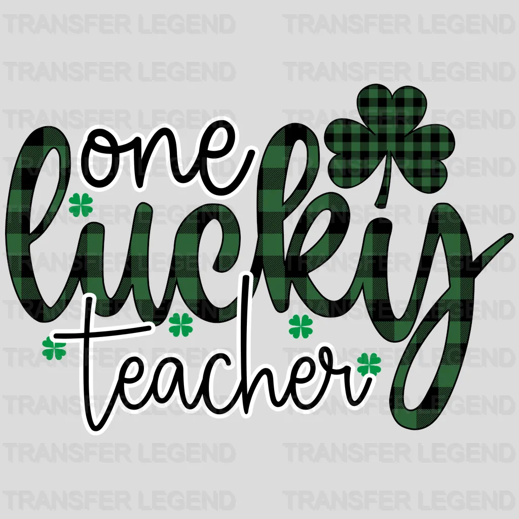 One Lucky Teacher St. Patrick's Day Design - DTF heat transfer - transferlegend