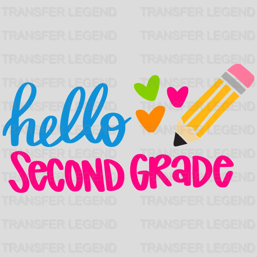 Hello Second Grade - Back to School - Design - DTF heat transfer - transferlegend