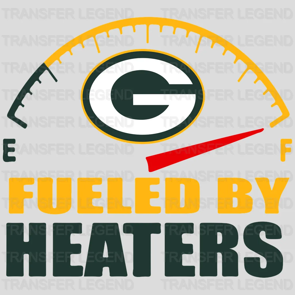 Green Bay Packers fuel gauge with G logo and “Fueled by Heaters” slogan, NFL design - DTF Heat Transfer