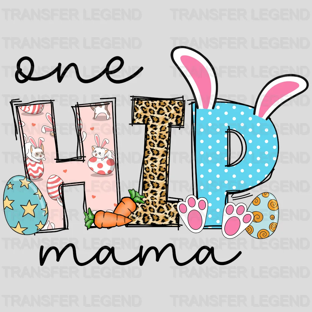 One Hip Mama Easter Design- DTF heat transfer - transferlegend