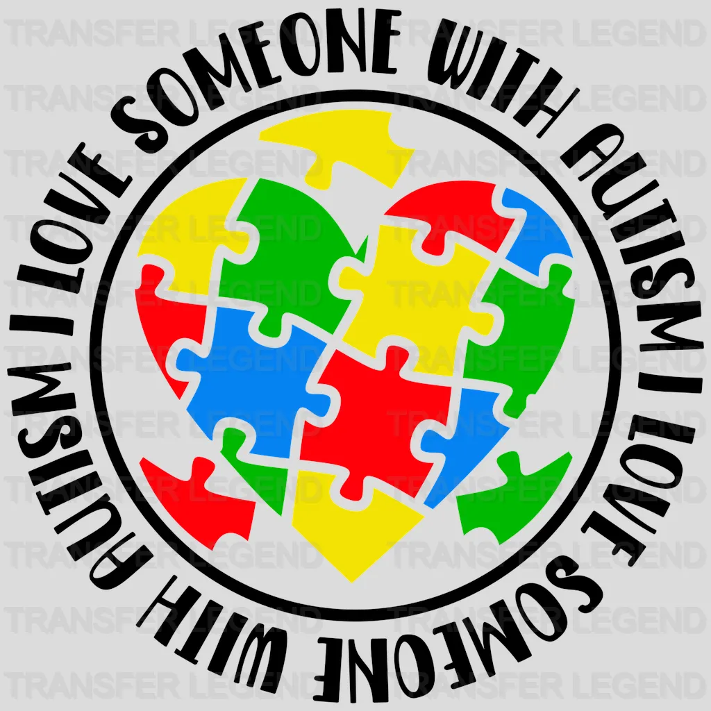 Love Someone With Autim Puzzle Heart Design - DTF heat transfer - transferlegend
