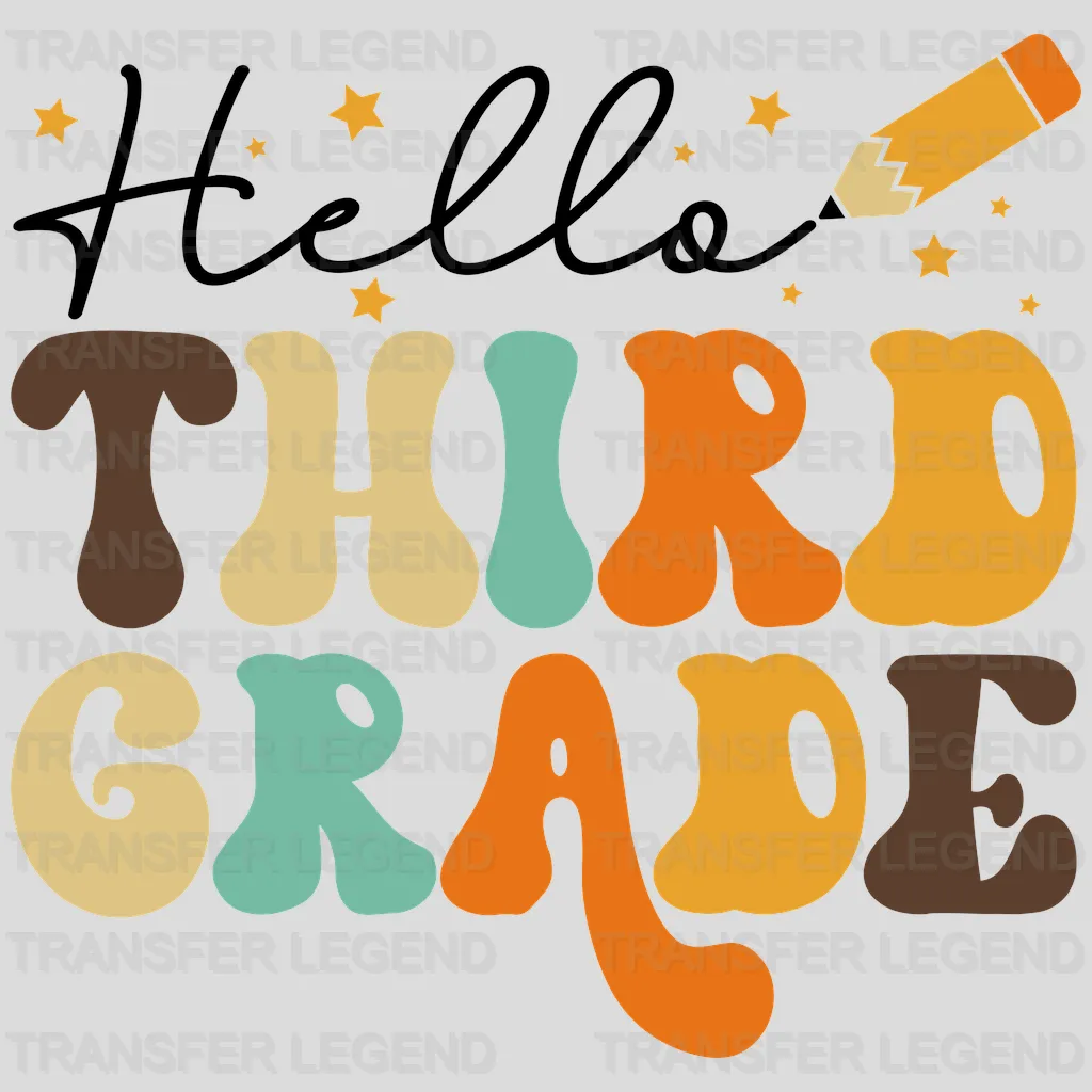 Hello Third Grade - Back to School - Design - DTF heat transfer - transferlegend