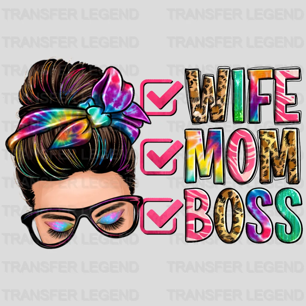 Wife Mom Boss - Mothers Day - Funny Mom - Design - DTF heat transfer - transferlegend