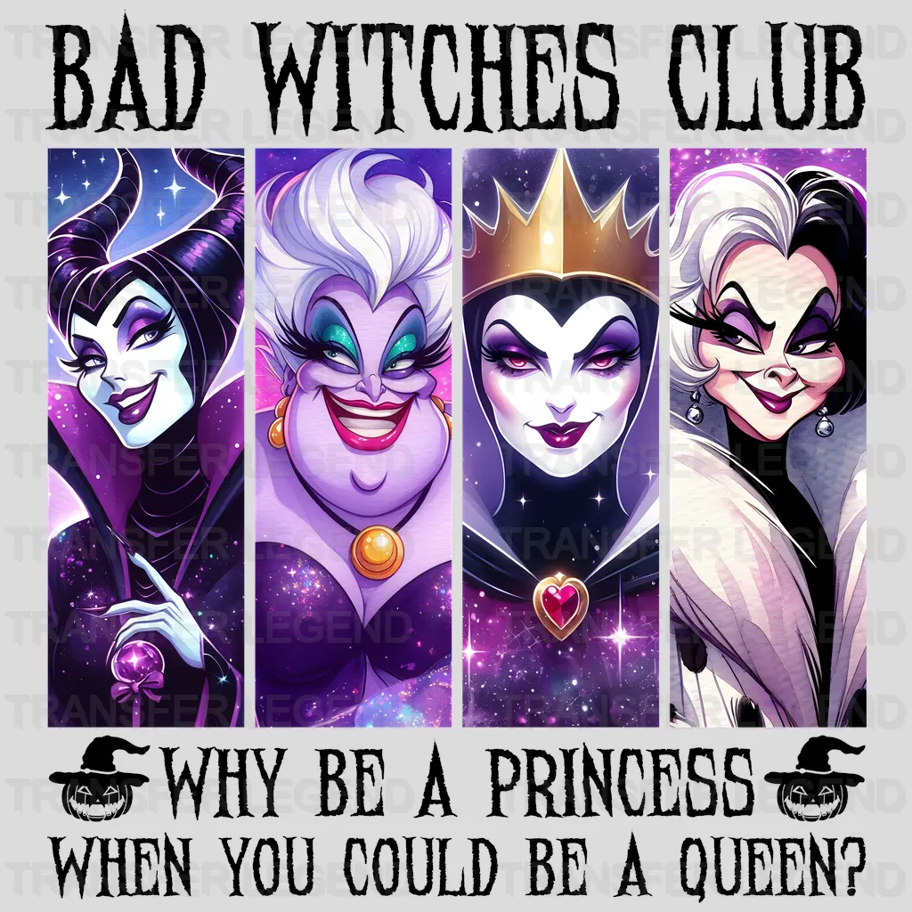 Bad Witches Club Disney Designs - DTF Heat Transfers