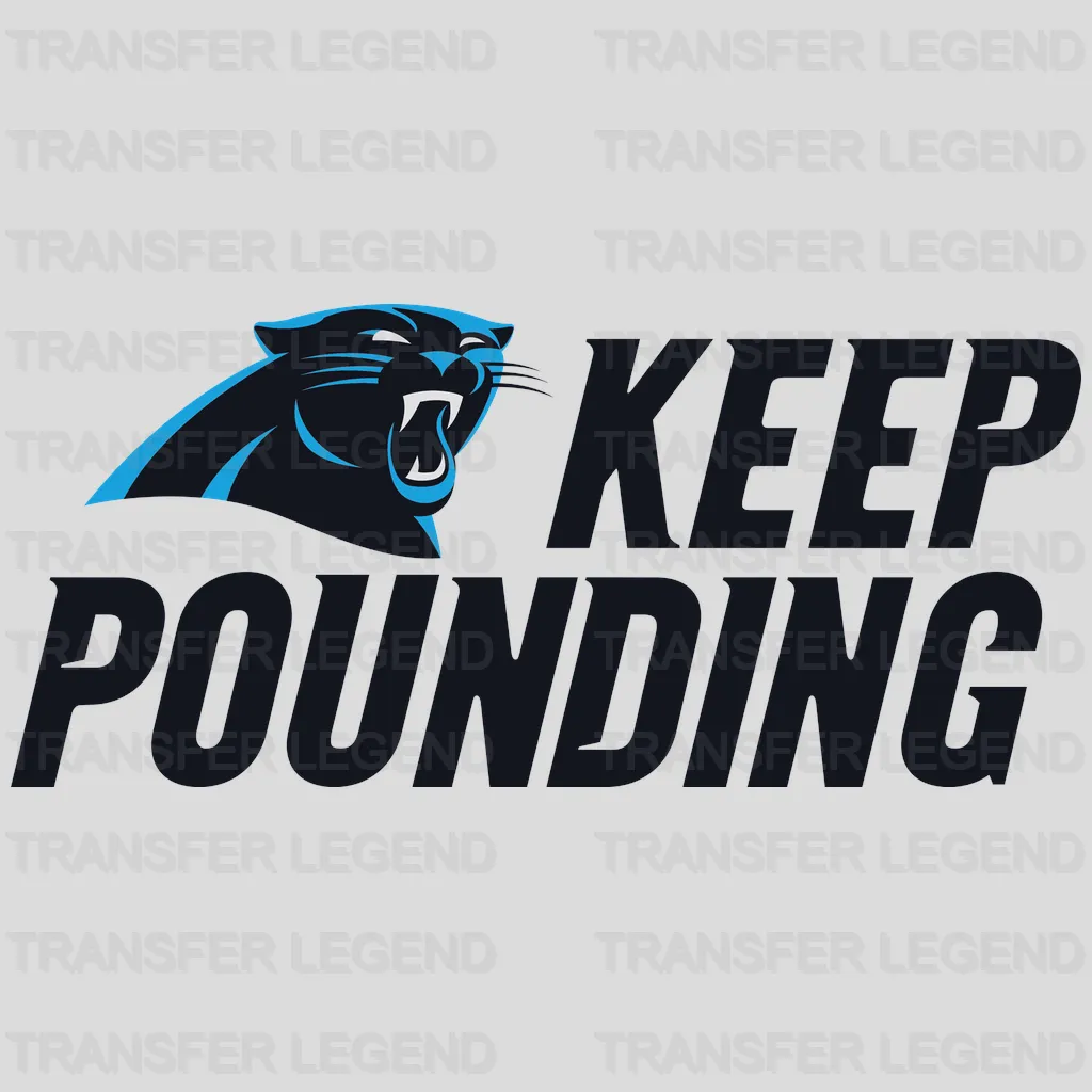 Carolina Panthers Keep Pounding Wordmark NFL Design - DTF Heat Transfer