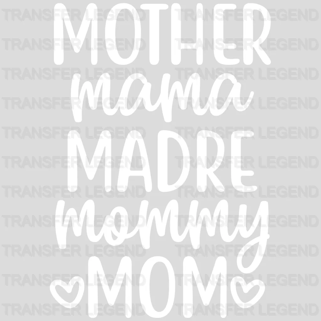 Mother Mama Madre Mommy Mom - Design - DTF heat transfer - transferlegend