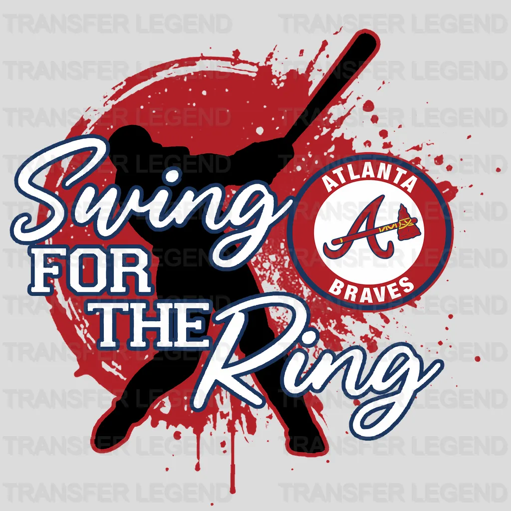 Atlanta Braves MLB Swing For The Ring DTF Iron On Transfer