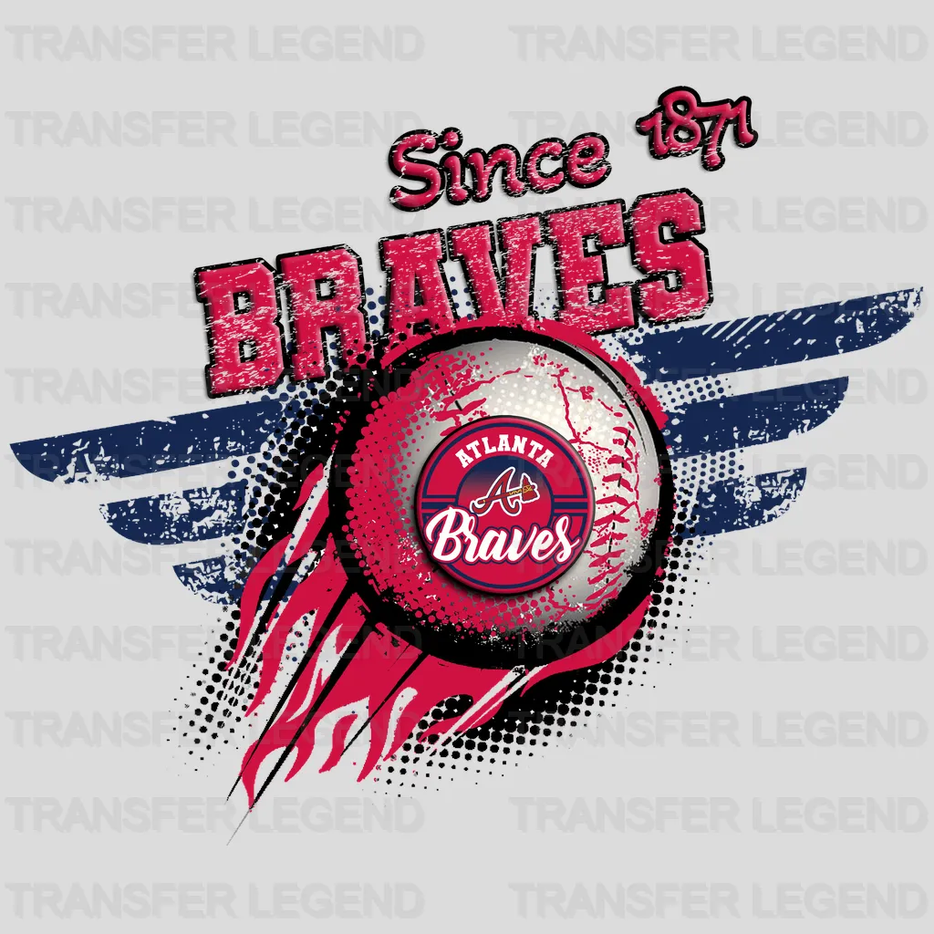Atlanta Braves MLB Since 1871 DTF Iron On Transfer