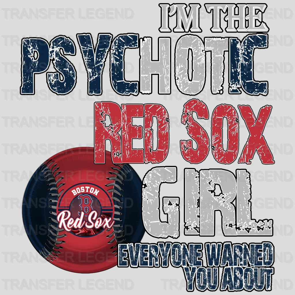 Boston Red Sox MLB Boston Red Psychotic Red Sox Girl DTF Iron On Transfer