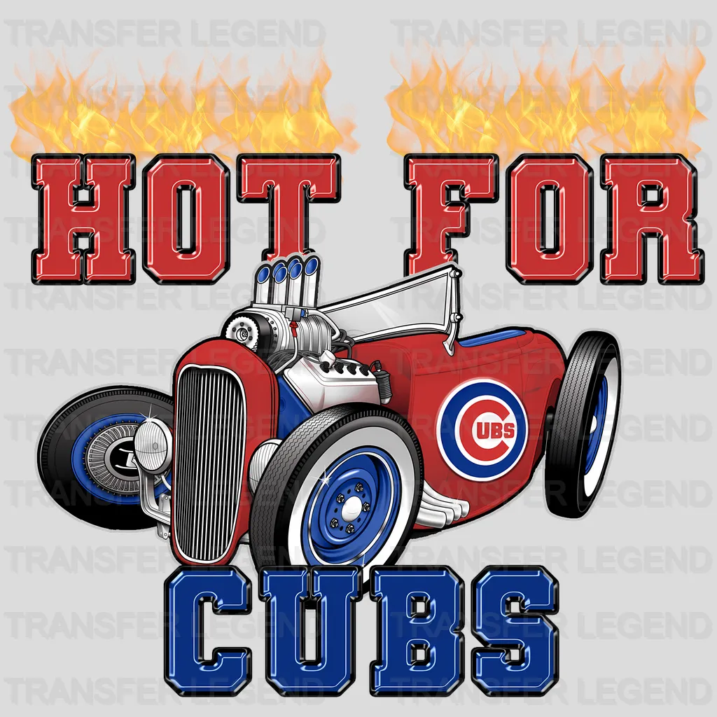 Chicago Cubs MLB Hot For Cubs DTF Iron On Transfer