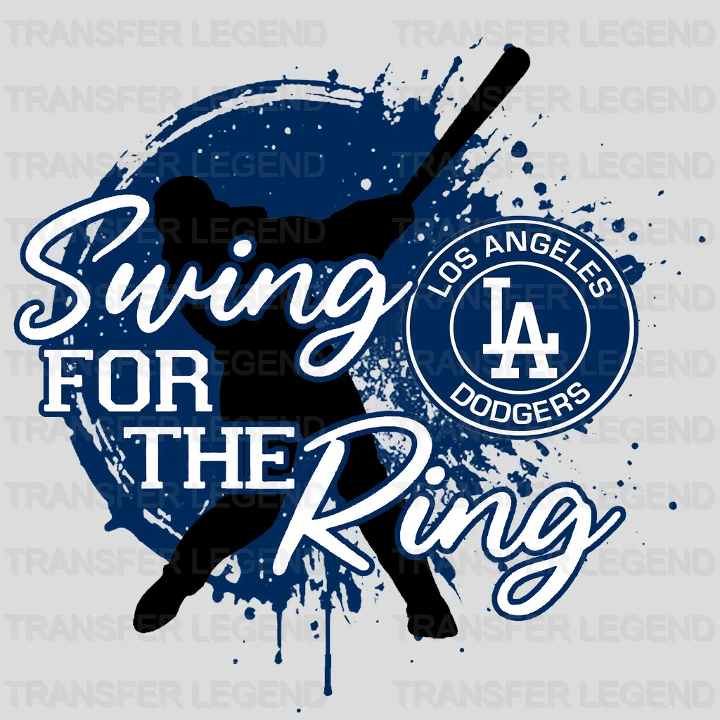 Los Angeles Dodgers MLB Los Angeles Swing For The Ring DTF Iron On Transfer