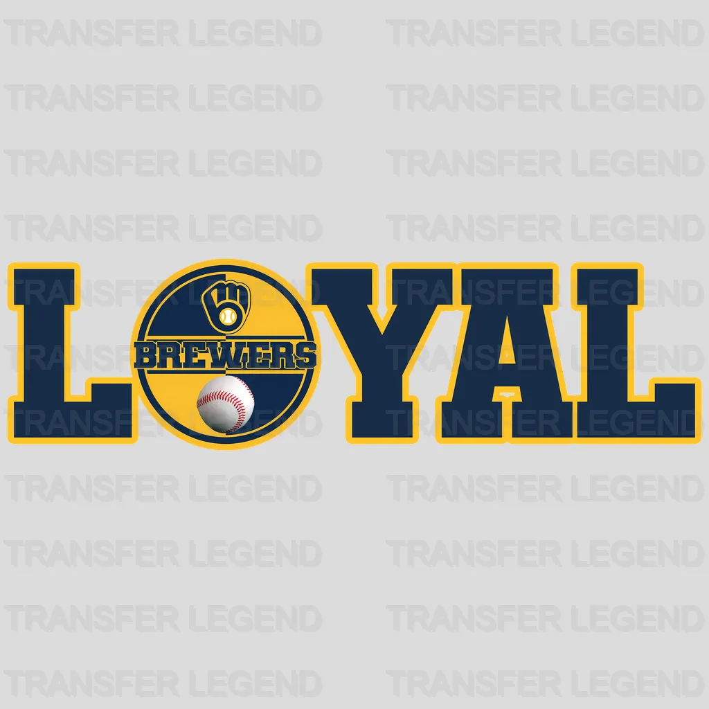 Milwaukee Brewers MLB Loyal DTF Iron On Transfer