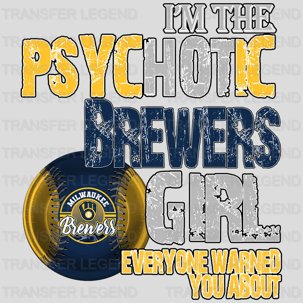 Milwaukee Brewers MLB Psychotic Brewers Girl DTF Iron On Transfer