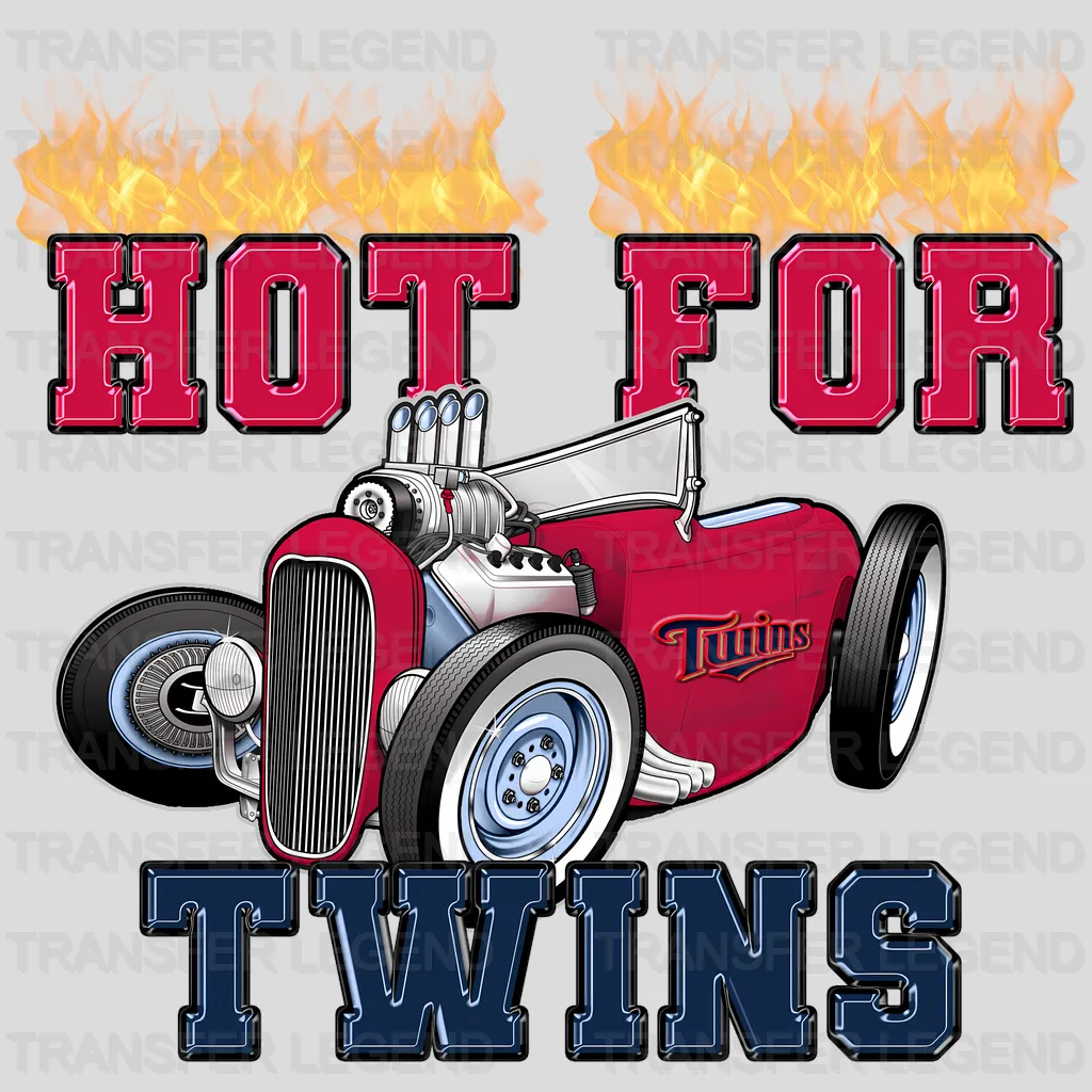 Minnesota Twins MLB Hot For Twins DTF Iron On Transfer