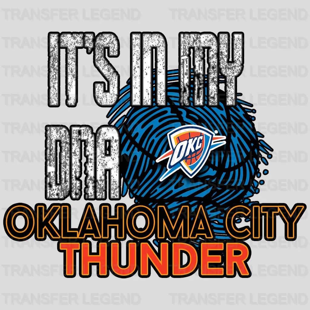 Oklahoma City Thunder NBA Oklahoma City It'S In My Dna DTF Iron On Transfer