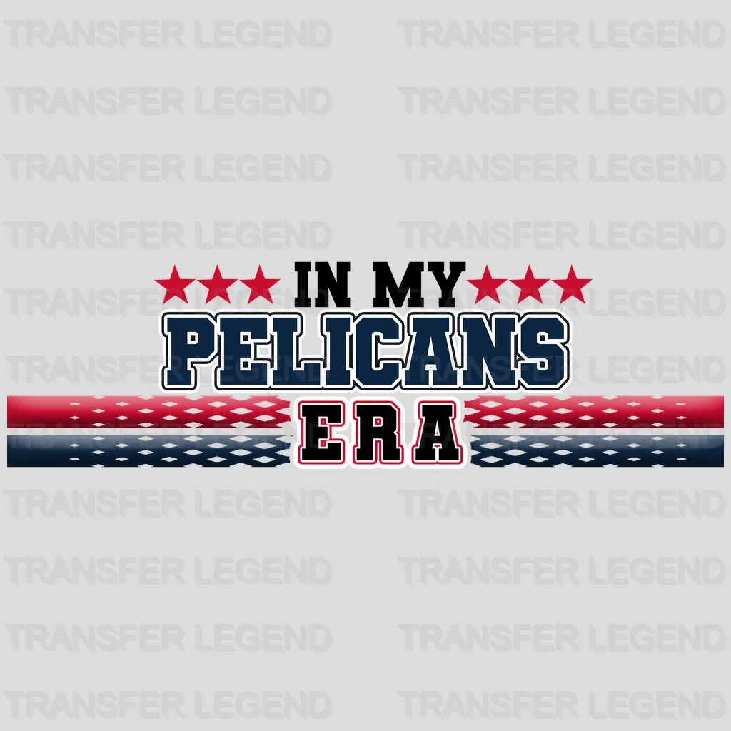 New Orleans Pelicans NBA New Orleans In My Pelicans Era DTF Iron On Transfer
