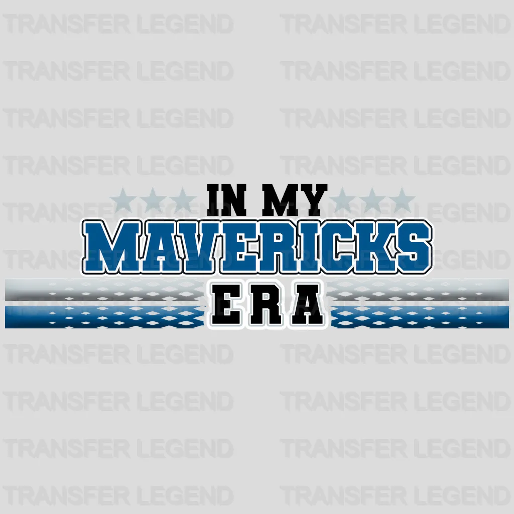 Dallas Mavericks NBA In My Mavericks Era DTF Iron On Transfer