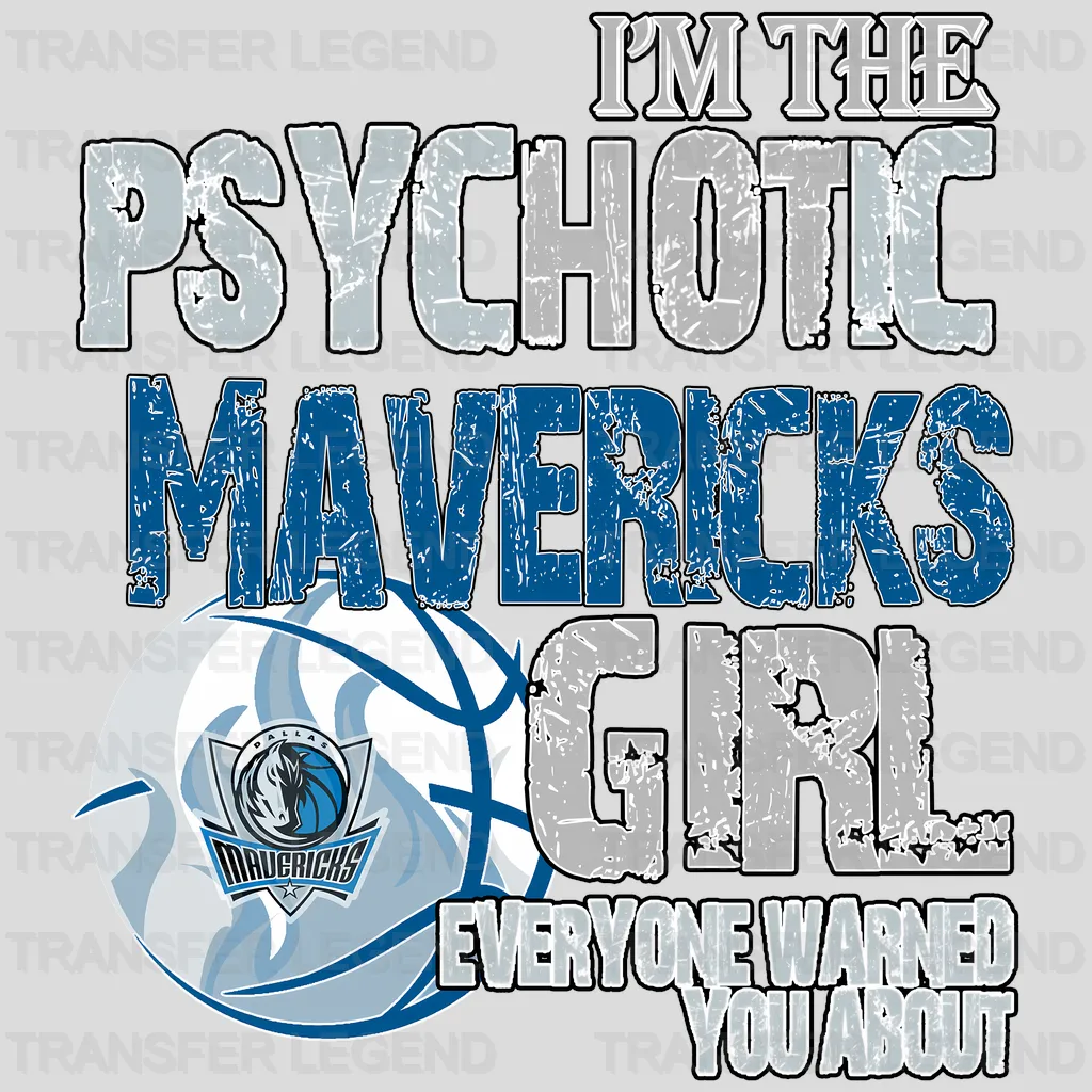 Dallas Mavericks NBA Psychotic Mavericks Girl DTF Iron On Transfer
