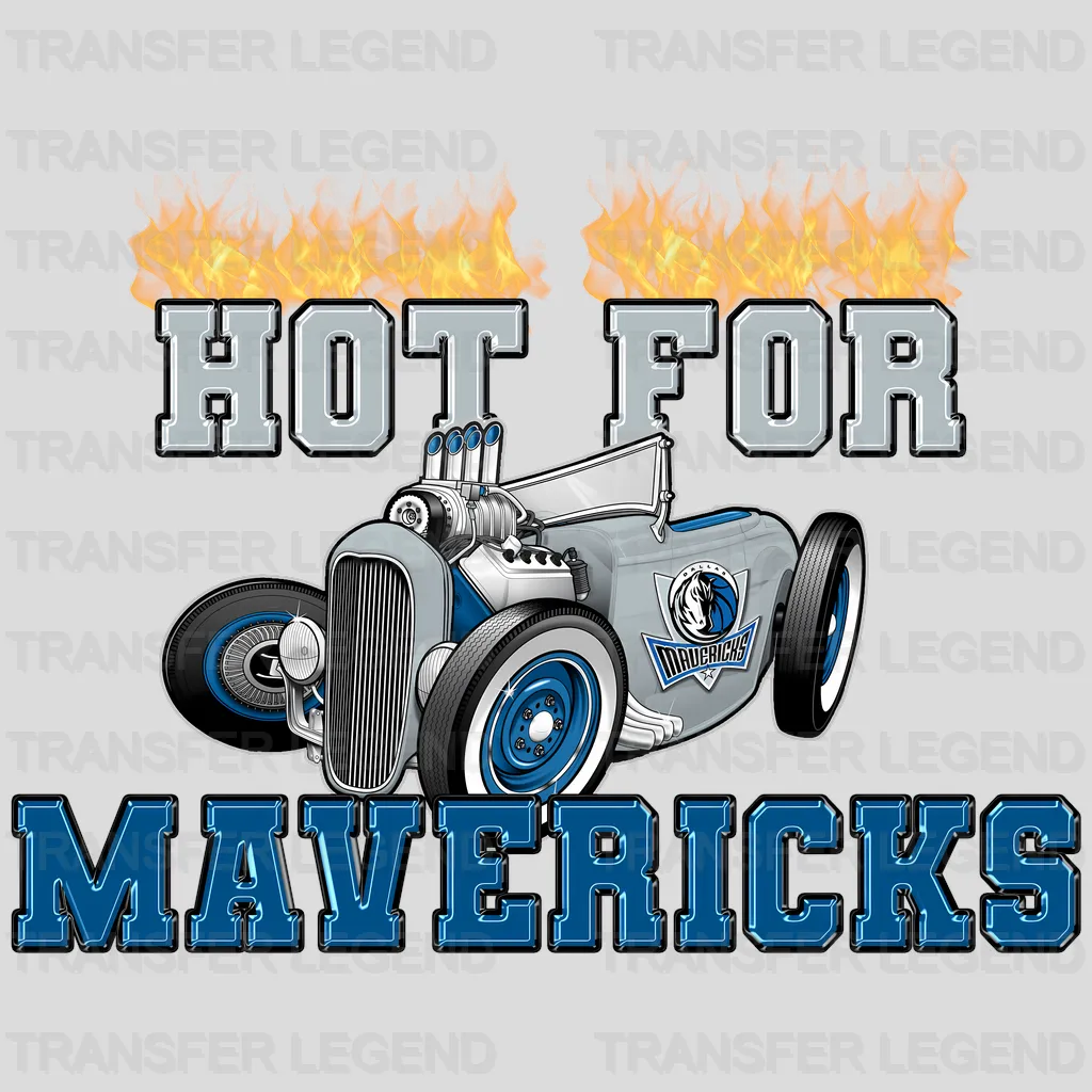 Dallas Mavericks NBA Hot For Mavericks DTF Iron On Transfer