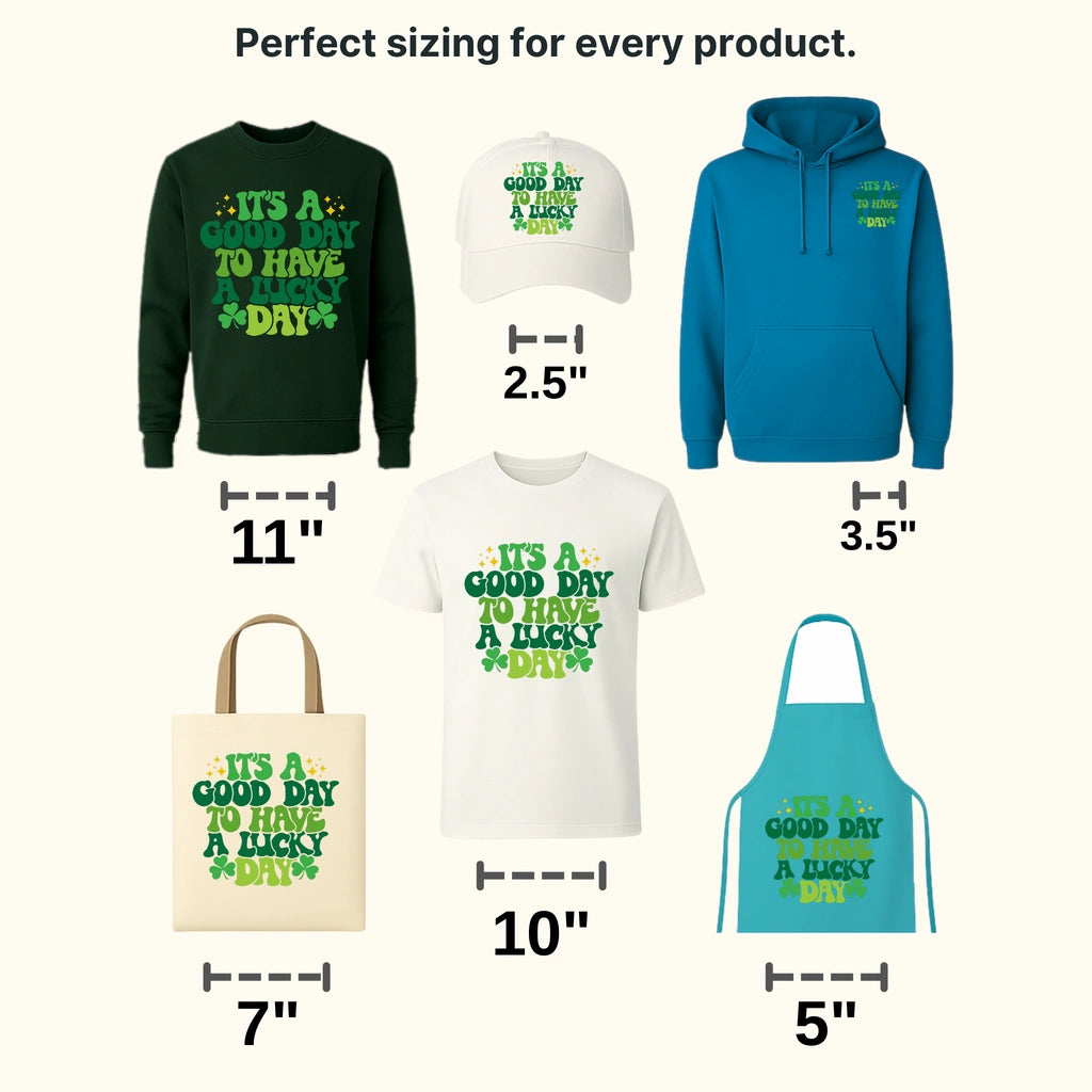 It's A Good Day To Have A Lucky Day St. Patrick's Day Design - DTF heat transfer - transferlegend