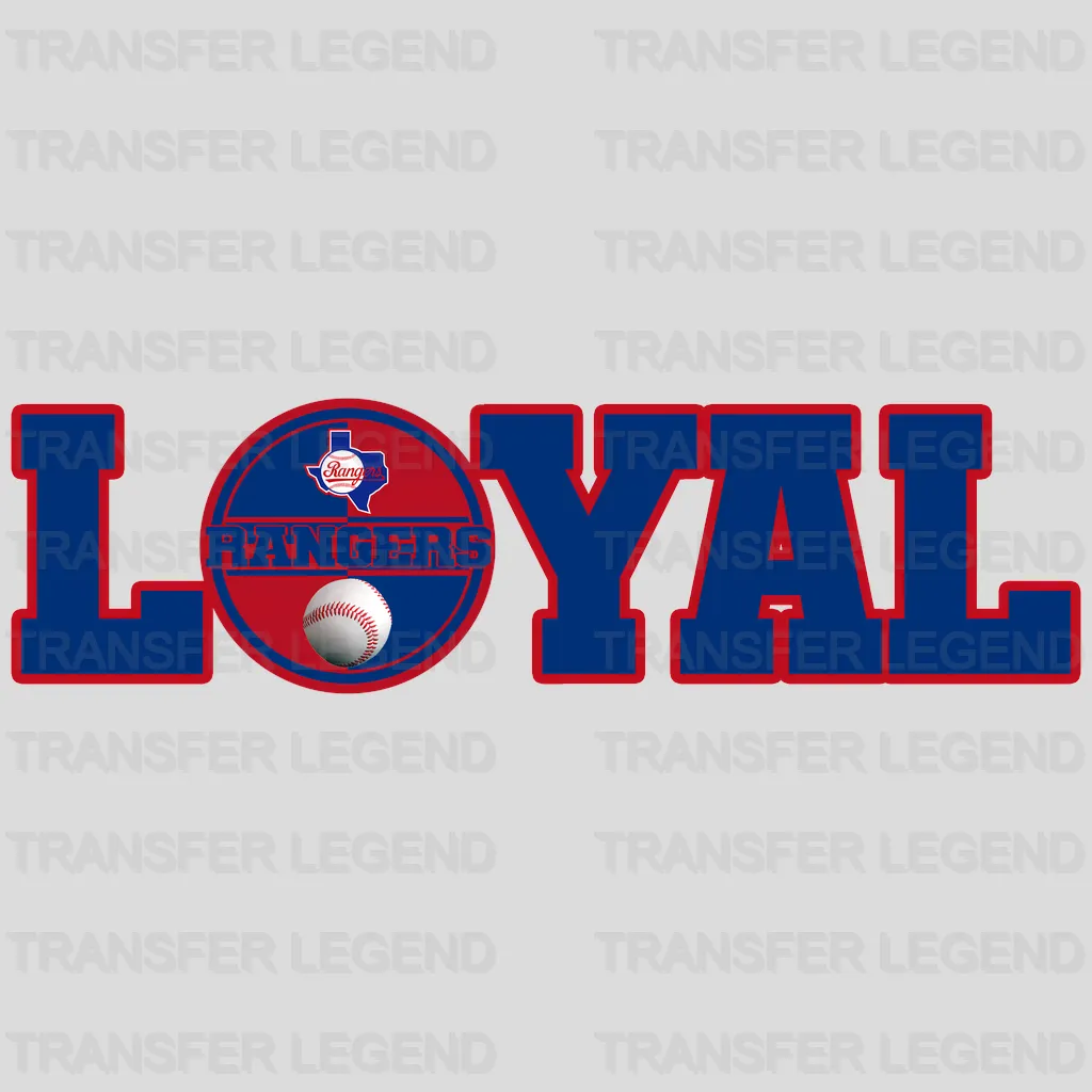 Texas Rangers MLB Loyal DTF Iron On Transfer