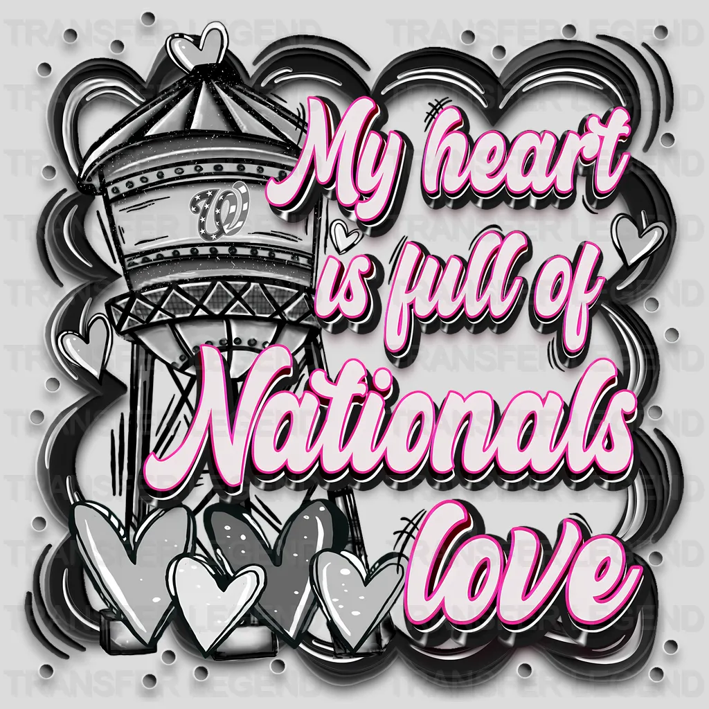 Washington Nationals MLB My Heart Is Full DTF Iron On Transfer