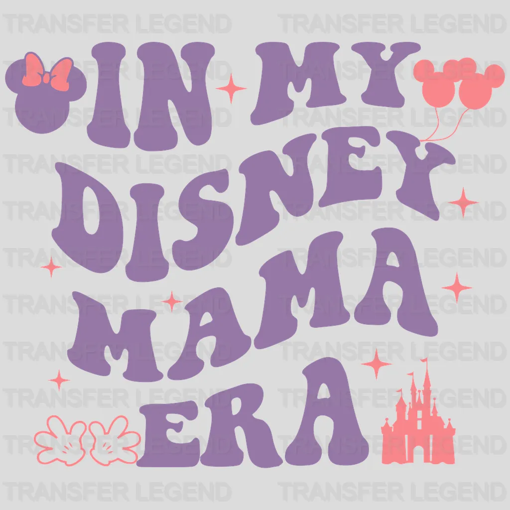 In My Mama Era - Mothers Day - DTF Transfer - transferlegend