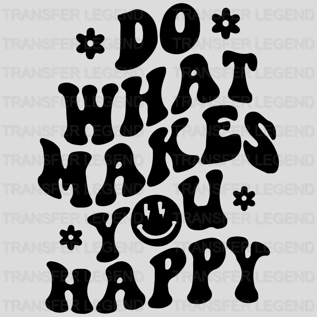 Do What Makes You Happy - Trendy - Retro - Preppy VSCO - Smiley Face - DTF heat transfer - transferlegend