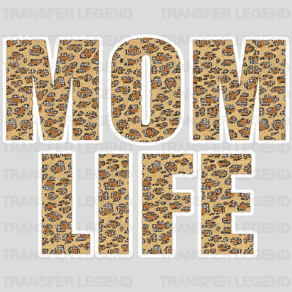 Mom Life Leopard Letters - Mothers Day - Design - DTF heat transfer - transferlegend