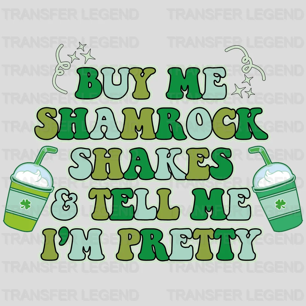 Buy Me Shamrock & Tell Me I'm Pretty St. Patrick's Day Design - DTF heat transfer - transferlegend