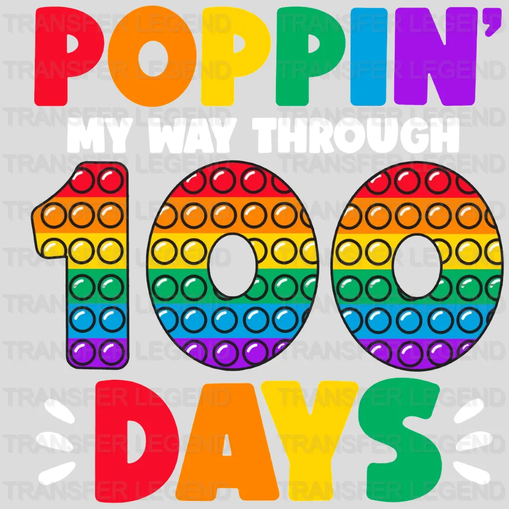 Poppin My Way Through 100 Days School Design - DTF heat transfer - transferlegend