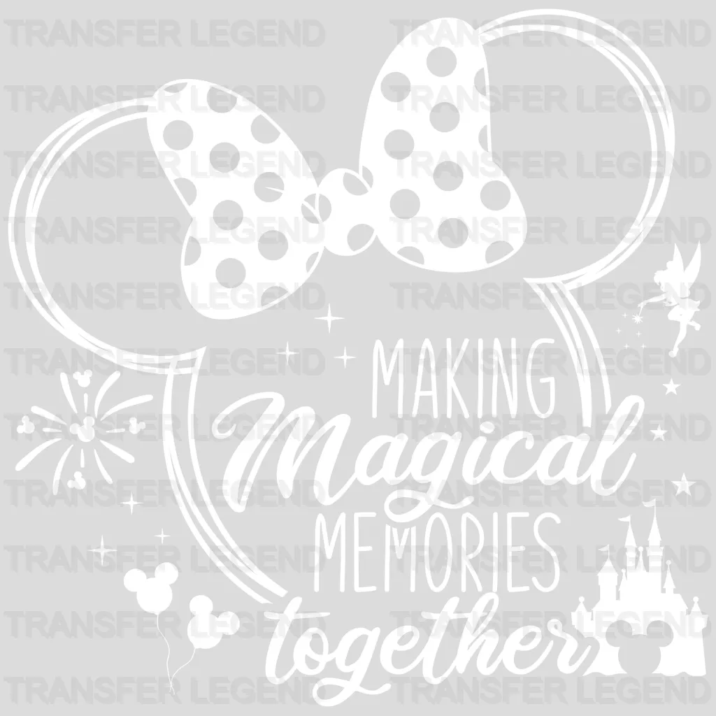 Making Magical Memories Together Design - Cartoon DTF Transfer - transferlegend
