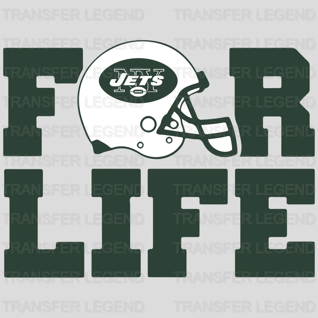 New York Jets FOR LIFE Wordmark with Helmet NFL Design - DTF Heat Transfer