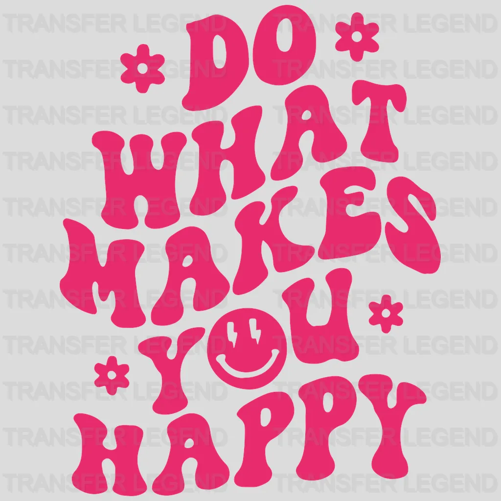 Do What Makes You Happy - Trendy - Retro - Preppy VSCO - Smiley Face - DTF heat transfer - transferlegend