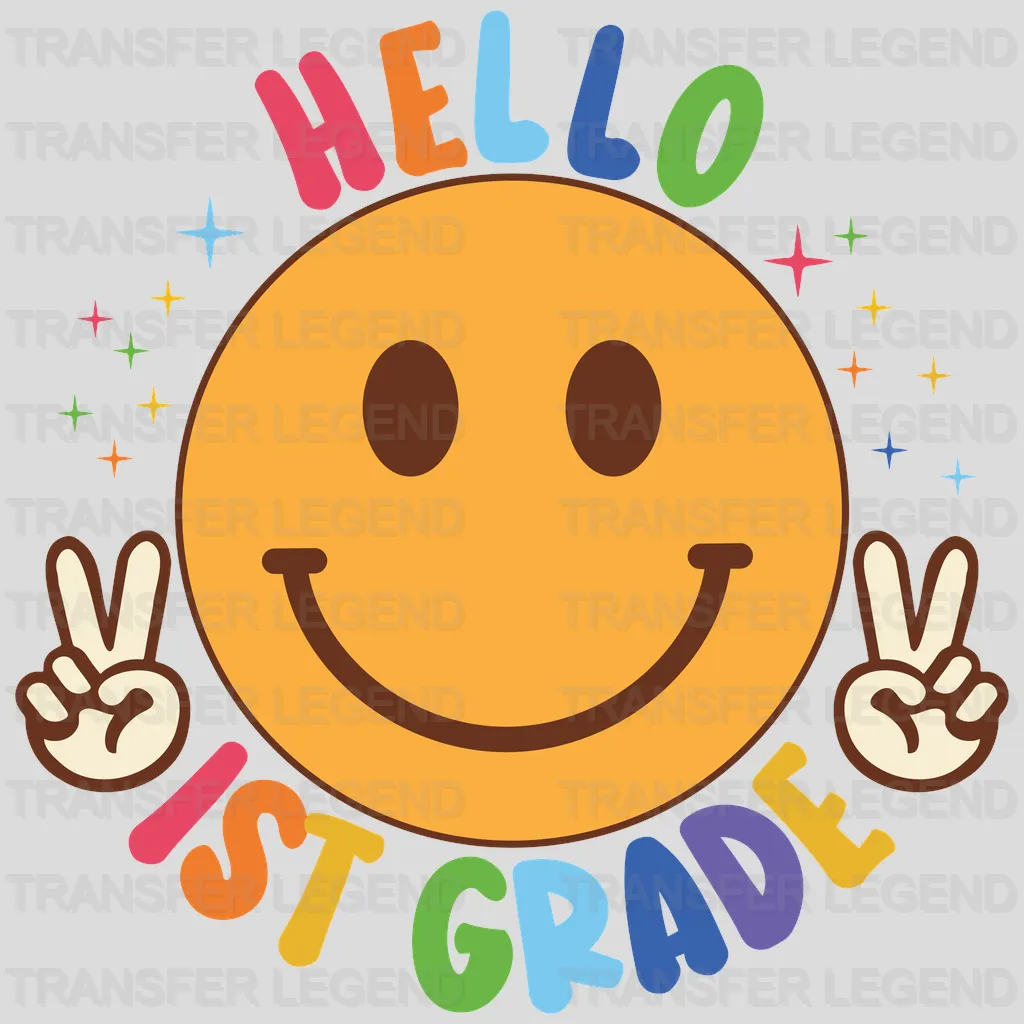 Hello 1st Grade - Back To School DTF Transfer - transferlegend