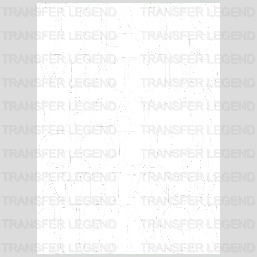 I Play Golf Golf Design - DTF Heat Transfers - transferlegend