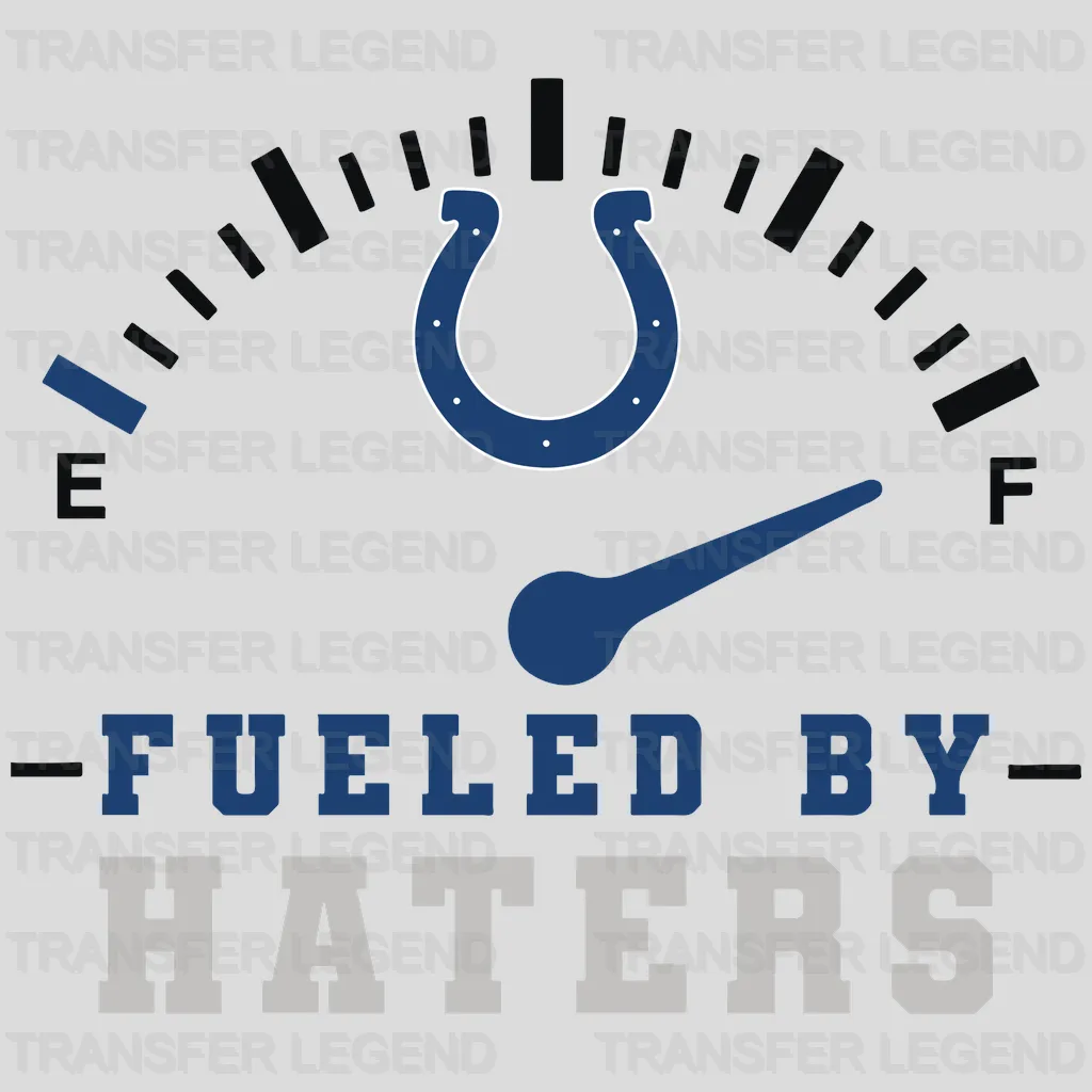 Indianapolis Colts Fueled By Haters Gauge NFL Design - DTF Heat Transfer
