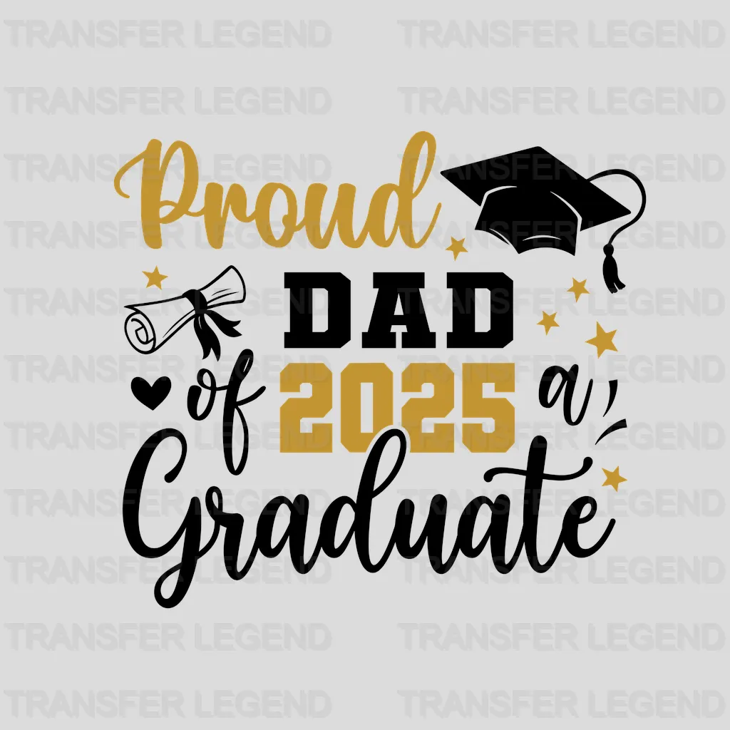 Proud Dad Graduation Design - DTF Heat Transfers - transferlegend