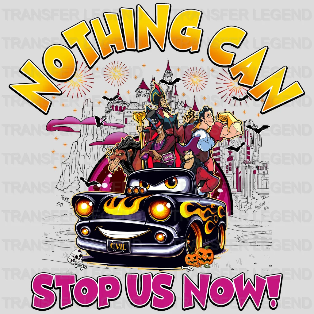 Nothing Can Stop Us  Disney Designs - DTF Heat Transfers