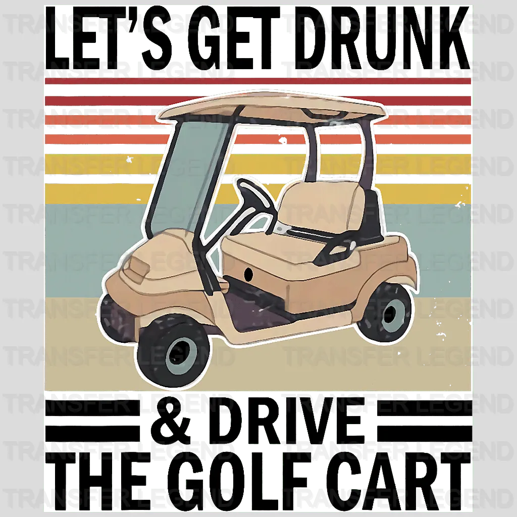 The Golf Cart Golf Design - DTF Heat Transfers - transferlegend