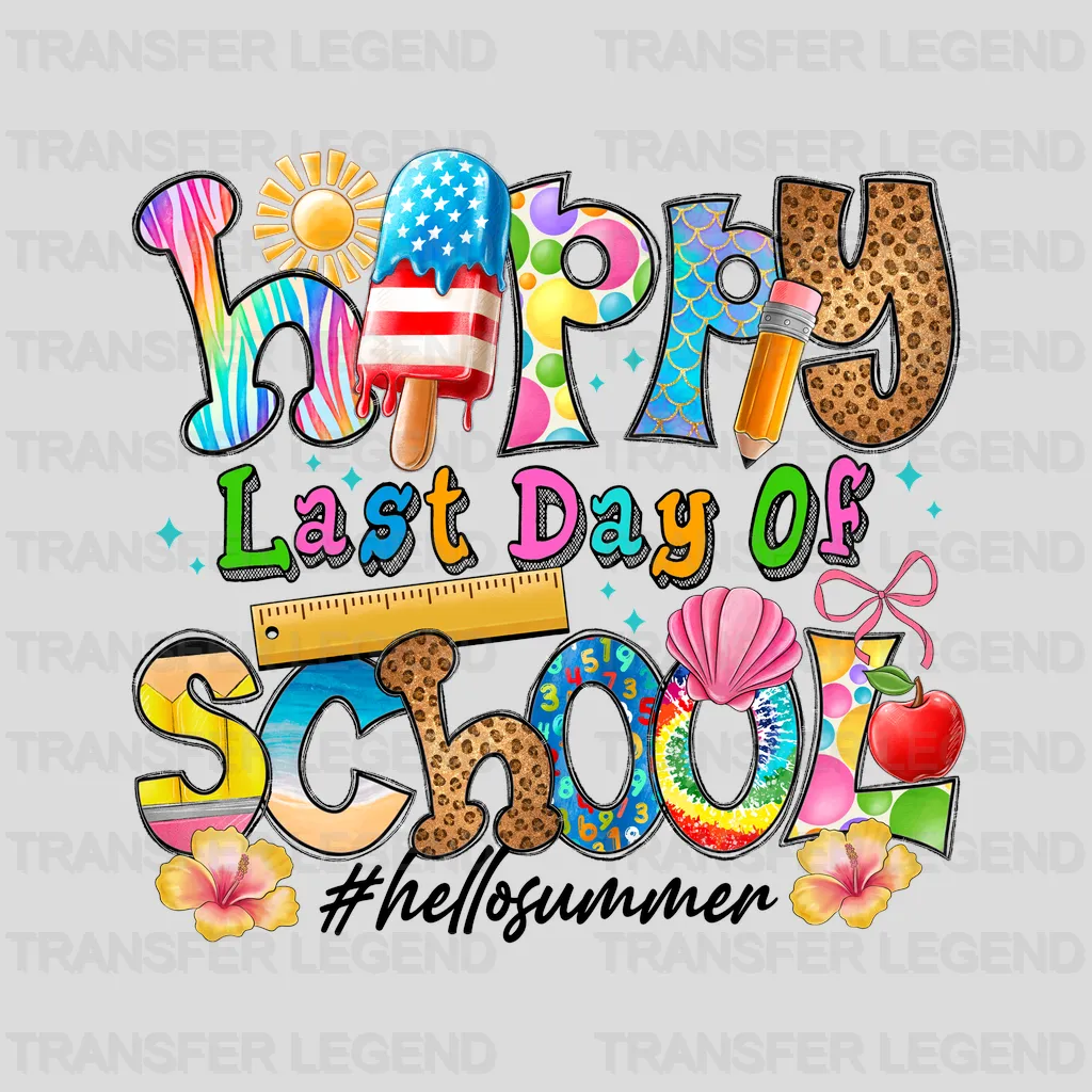 Last School Day Summer Design - DTF Heat Transfers - transferlegend