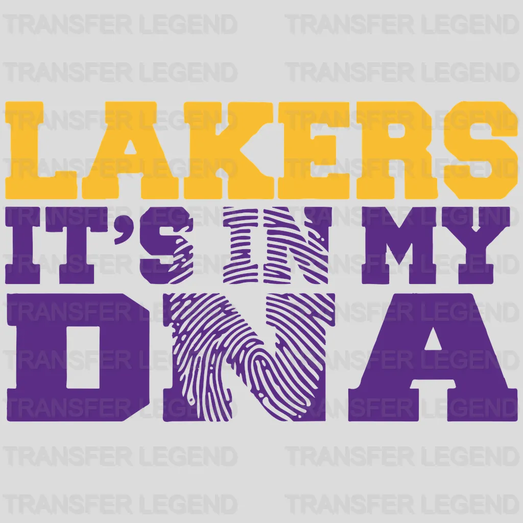 Los Angeles Lakers It’s In My DNA Typographic Graphic NBA Design - DTF Heat Transfer