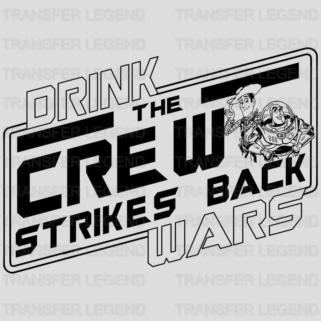 Drinkk Warss Toy Story Disney Designs - DTF Heat Transfers